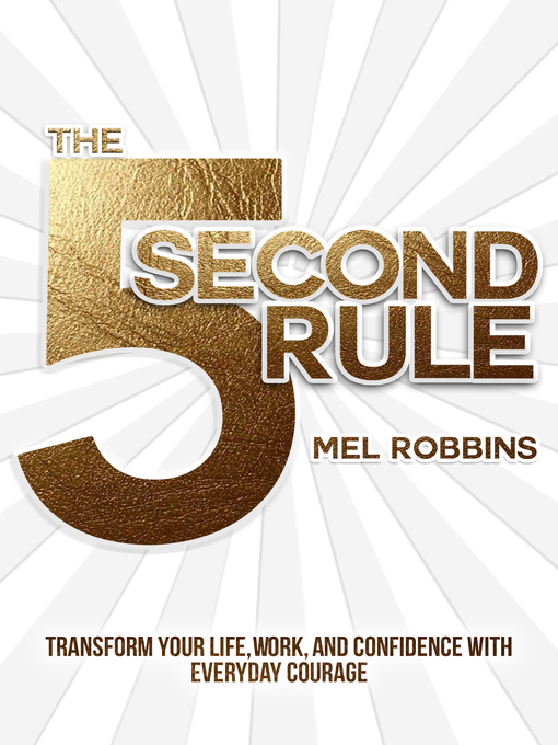 Title details for The 5 Second Rule by Mel Robbins - Wait list
